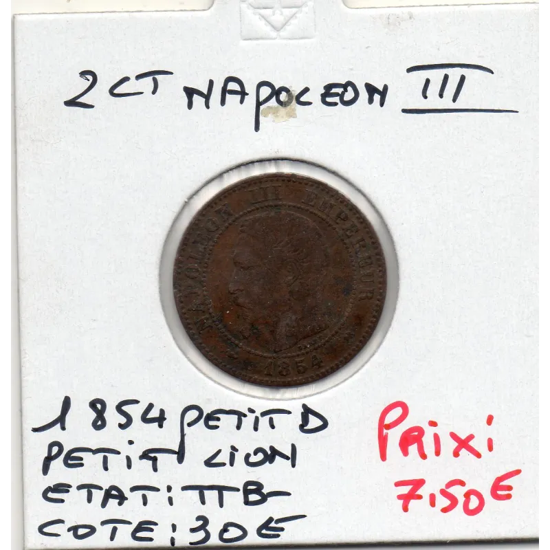 2 centimes Napoléon III tête nue 1854 petit D petit lion Lyon TTB- 2 centimes Napoléon III tête nue 1854 petit D petit lion Lyon TTB-
