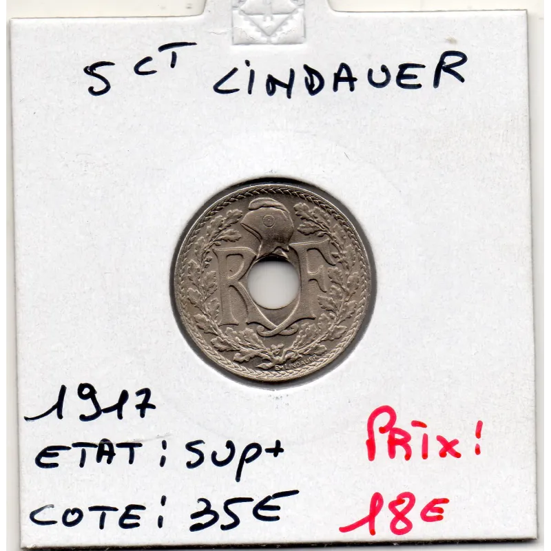 5 centimes Lindauer 1917 Sup+ 5 centimes Lindauer 1917 Sup+
