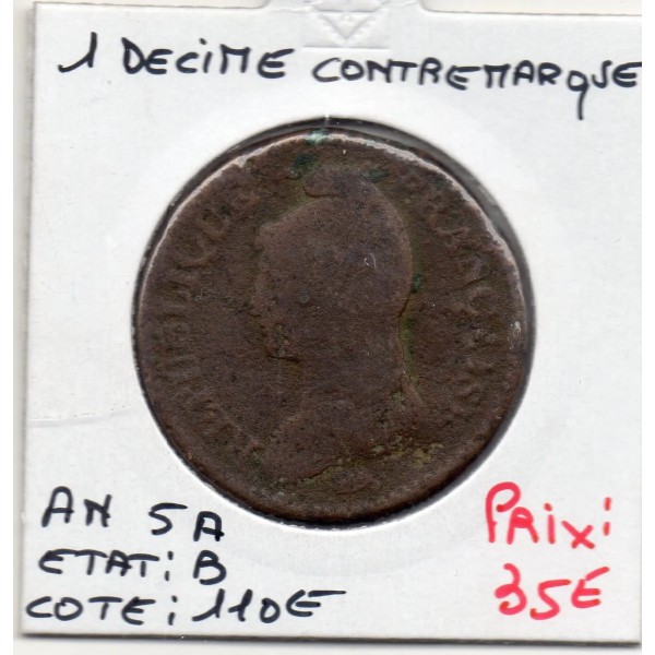 1 decime Dupré B An 4 A paris contremarqué UN