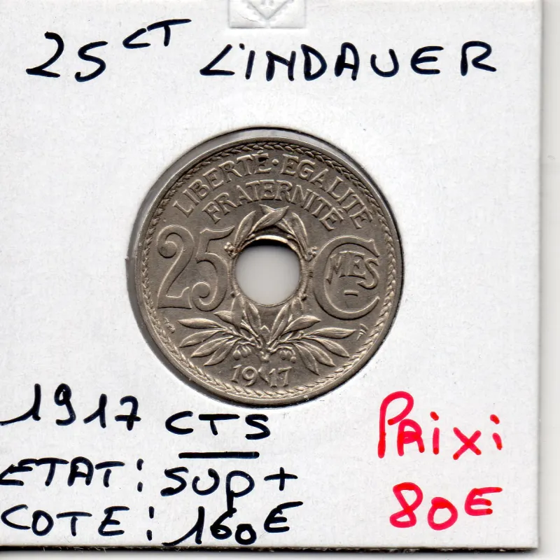 25 centimes Lindauer 1917 soulignée Sup+