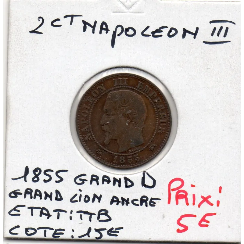 2 centimes Napoléon III tête nue 1855 ancre grand D grand lion Lyon TTB+ 2 centimes Napoléon III tête nue 1855 ancre grand D grand lion Lyon TTB+