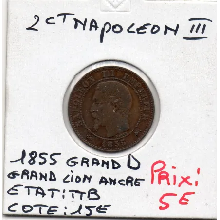 2 centimes Napoléon III tête nue 1855 ancre grand D grand lion Lyon TTB+