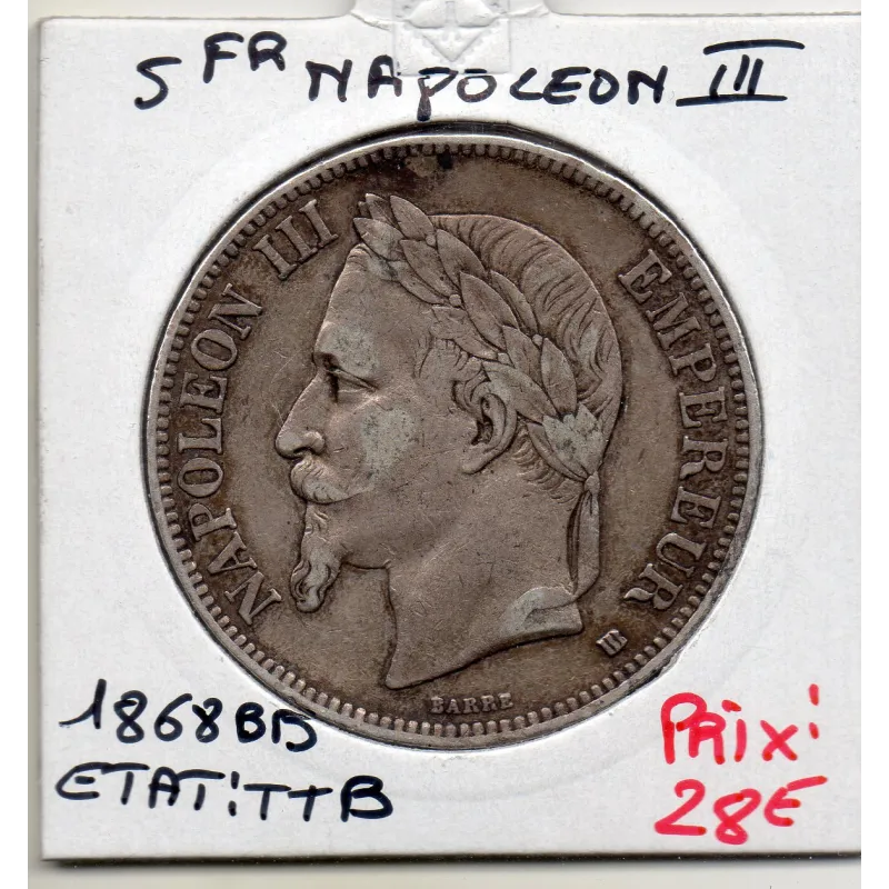 5 francs Napoléon III tête laurée 1868 BB Strasbourg TTB rayures 5 francs Napoléon III tête laurée 1868 BB Strasbourg TTB rayures