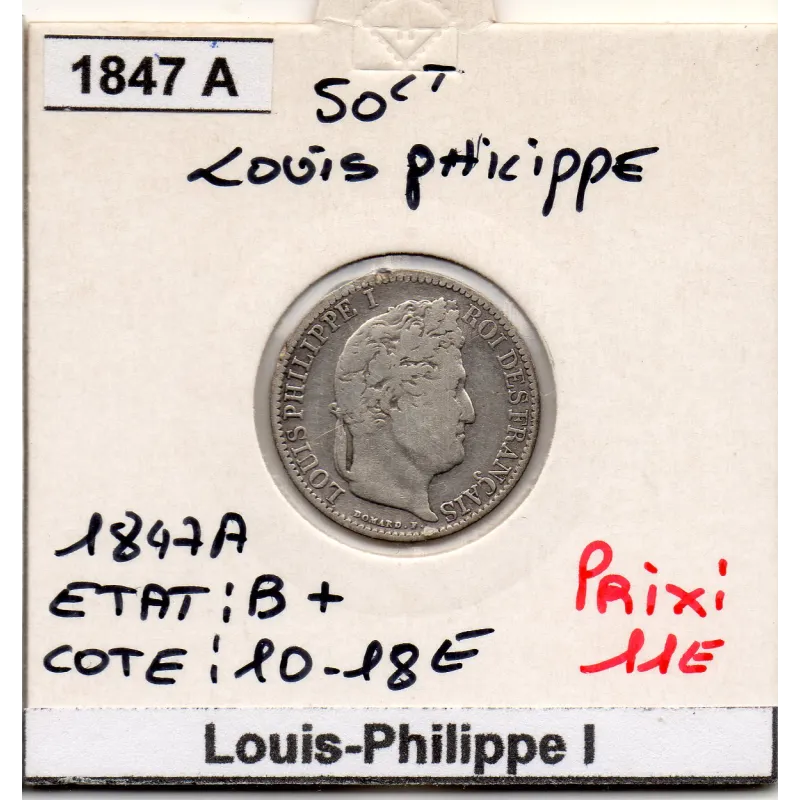 50 centimes Louis Philippe 1847 A Paris B+