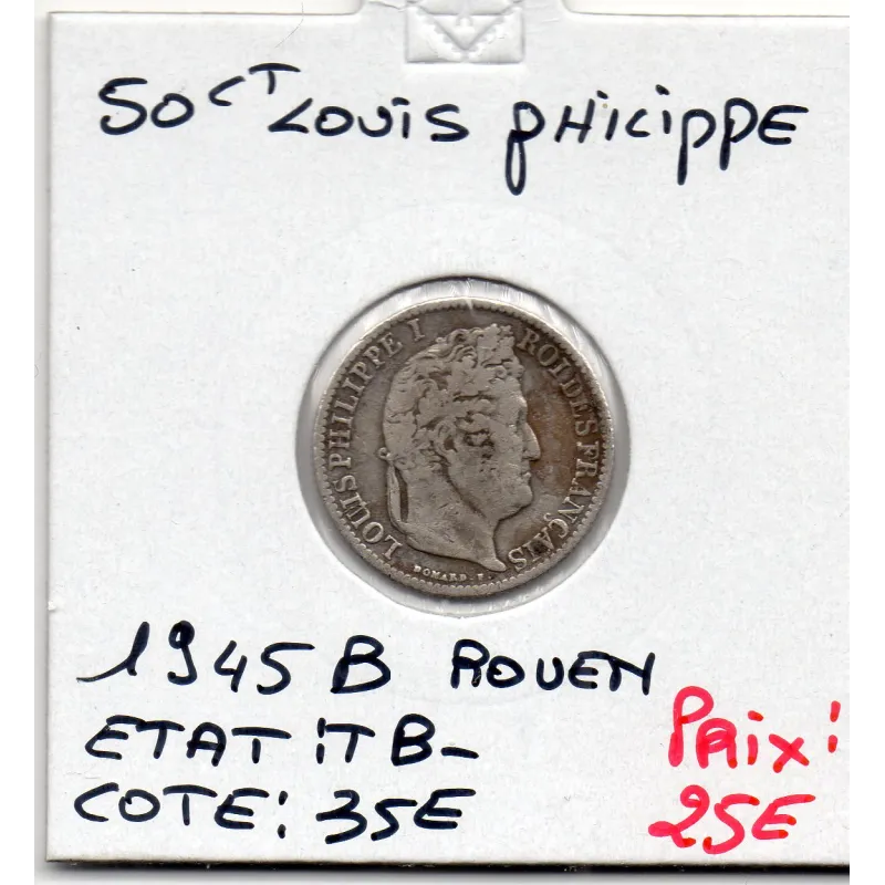 50 centimes Louis Philippe 1845 B Rouen TB-
