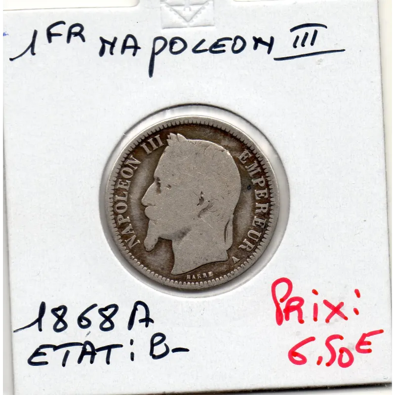 1 franc Napoléon III tête laurée 1868 A Paris B- 1 franc Napoléon III tête laurée 1868 A Paris B-