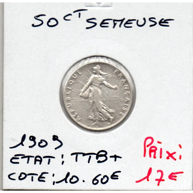 50 centimes Semeuse Argent 1909 TTB+ 50 centimes Semeuse Argent 1909 TTB+