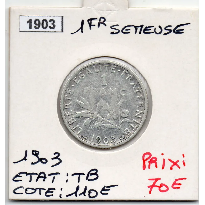 1 franc Semeuse Argent 1903 TB leger nettoyage 1 franc Semeuse Argent 1903 TB leger nettoyage
