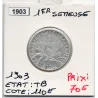 1 franc Semeuse Argent 1903 TB leger nettoyage