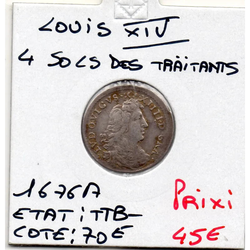 4 Sols des traitants 1676 A Paris Louis XIV TTB-
