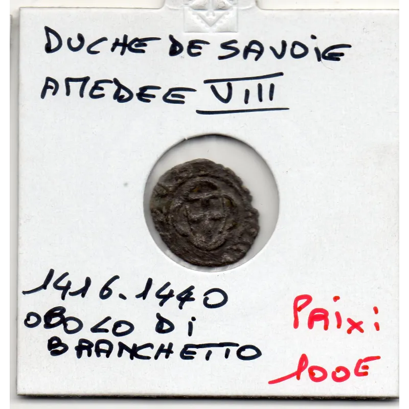 Duché de Savoie, Amédée VIII (1416-1440) Obolo di bianchetto