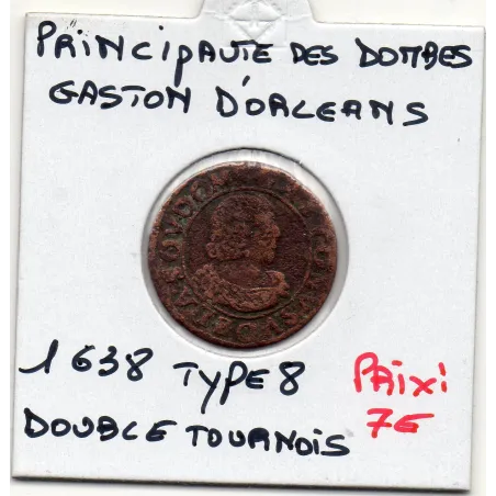 Principauté des Dombes, Gaston d'Orleans (1638) Double Tournois Type 8