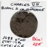 Blanc à la couronne St Lo Charles VIII (1488) TB-