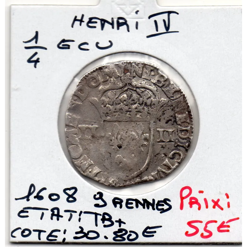 1/4 ou quart d'Ecu Croix de Face 1608 9 Rennes Henri IV 1/4 ou quart d'Ecu Croix de Face 1608 9 Rennes Henri IV