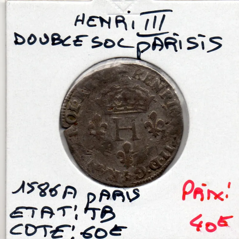 Double sol Parisis 2eme type 1586 A Paris Henri III TB Double sol Parisis 2eme type 1586 A Paris Henri III TB