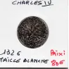 Maille Blanche Charles IV (1326) TTB