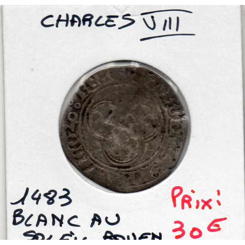 Blanc au soleil, Rouen Charles VIII (1483) TB-