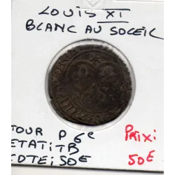 Blanc au Soleil Louis XI Tours (1475) TB