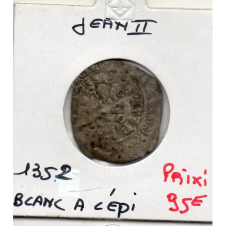 Gros Blanc à l'épi Jean II le bon (1352) TTB