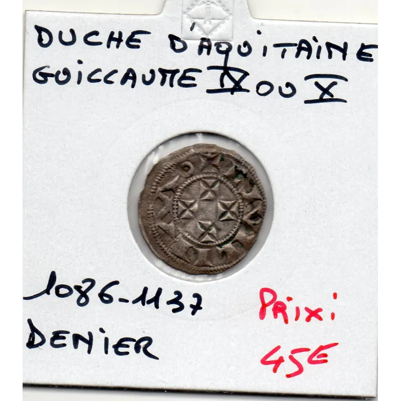 Duché d'Aquitaine, Guillaume IX ou X, (1086-1137) Denier