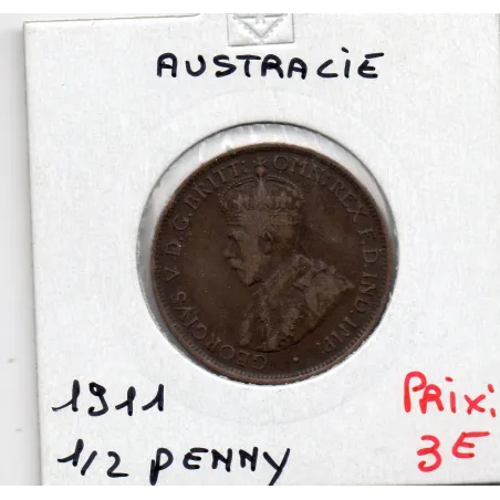 Australie 1/2 penny 1911, TTB, KM 22 pièce de monnaie
