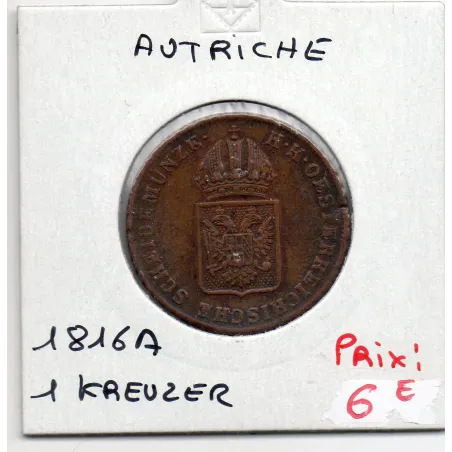 Autriche 1 kreuzer 1816 A Vienne, TTB+, KM 2113 pièce de monnaie