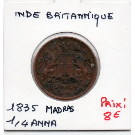 Inde Britannique 1/4 anna 1835 Madras TTB , KM.446.2 Petit One Quarter quarter