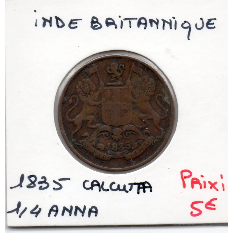 Inde Britannique 1/4 anna 1835 Calcutta, TB, KM 446.2 Petit One Quarter Inde Britannique 1/4 anna 1835 Calcutta, TB, KM 446.2 Petit One Quarter