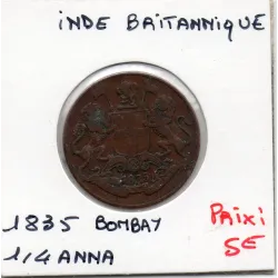 Inde Britannique 1/4 anna 1835 Bombay TB , KM.446.1 Grand One Quarter quarter