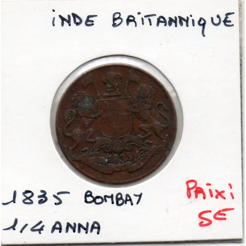 Inde Britannique 1/4 anna 1835 Bombay TB , KM.446.1 Grand One Quarter quarter Inde Britannique 1/4 anna 1835 Bombay TB , KM.446.1 Grand One Quarter quarter