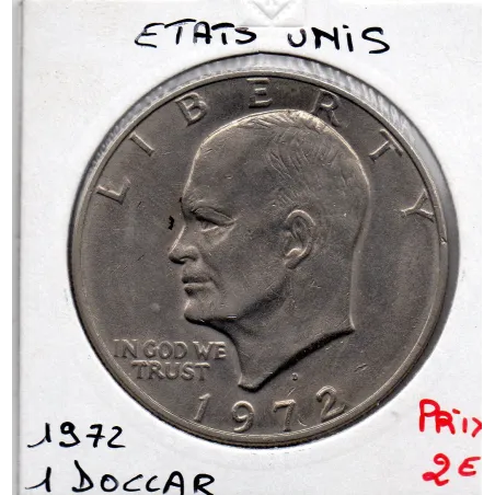 Etats Unis 1 Dollar 1972 D Denver, TTB, KM.203 Einsehower