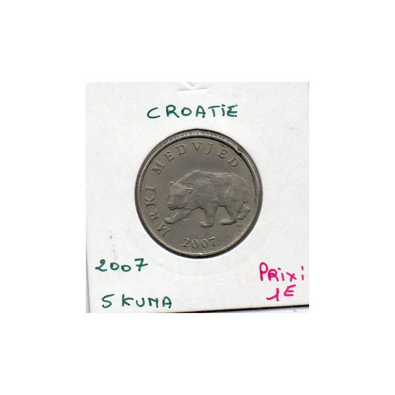 Croatie 5 Kuna 2007 TTB, KM 11 pièce de monnaie