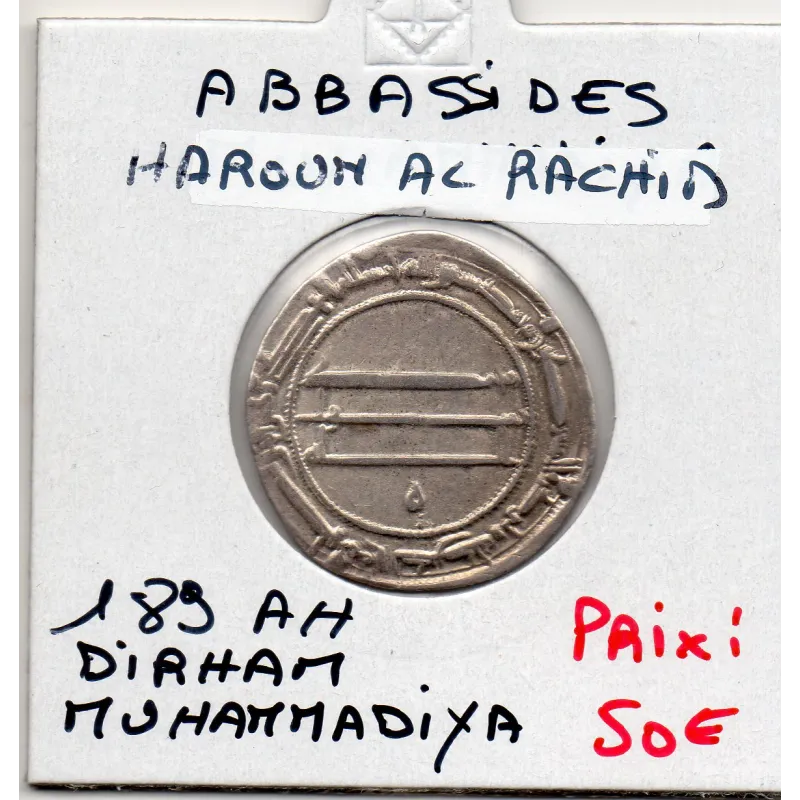 Abbasside Haroun Al-Rashid Dirham 189 AH Muhammadiya Sup Abbasside Haroun Al-Rashid Dirham 189 AH Muhammadiya Sup
