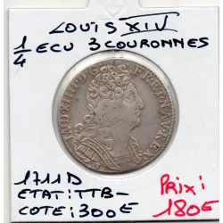 1/4 Ecu Aux 3 couronnes 1711 D Lyon Louis XIV TTB-