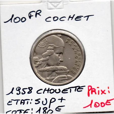 100 francs Cochet 1958 chouette Sup+