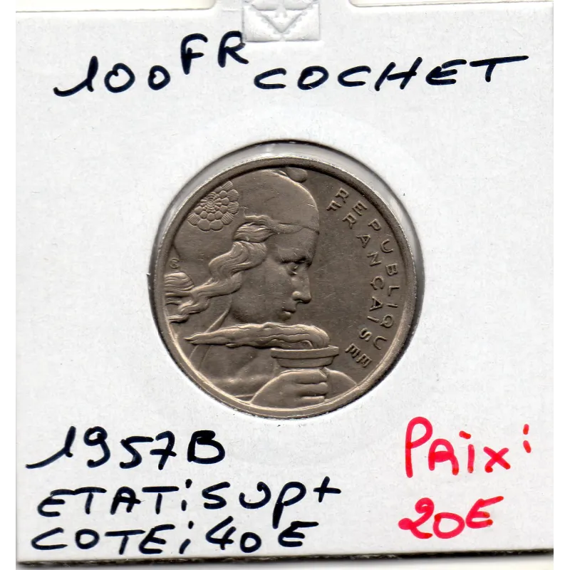 100 francs Cochet 1957 B Beaumont Sup+