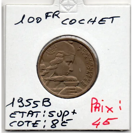 100 francs Cochet 1955 B Sup+