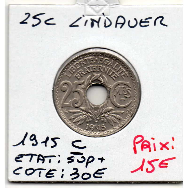 25 centimes Lindauer 1915 C souligné Sup+