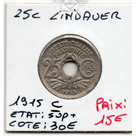 25 centimes Lindauer 1915 C souligné Sup+
