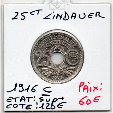 25 centimes Lindauer 1916 C souligné Sup+