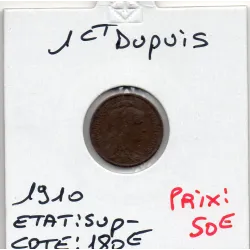 1 centime Dupuis 1910 Sup- rare