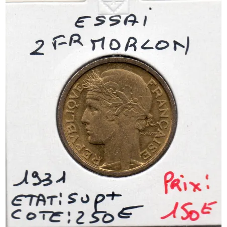 Essai 2 francs Morlon 1931 Sup+