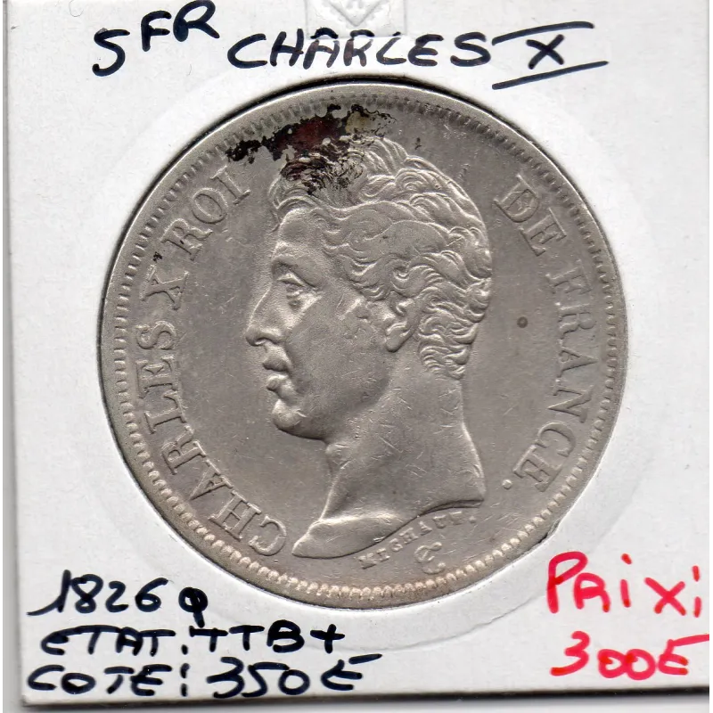5 francs Charles X 1826 Q Perpignan TTB+ 5 francs Charles X 1826 Q Perpignan TTB+