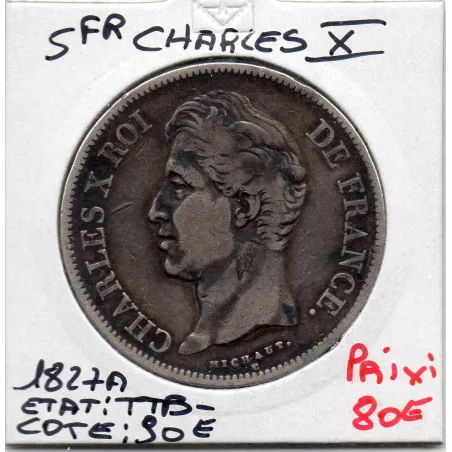 5 francs Charles X 1827 A Paris TTB-