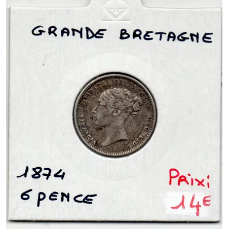 Grande Bretagne 6 pence 1874 TB, KM 751 pièce de monnaie
