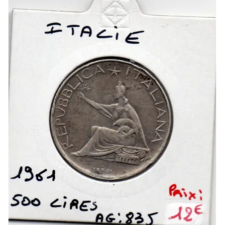 Italie 500 Lire 1961 Unité Italienne TTB,  KM 99 pièce de monnaie