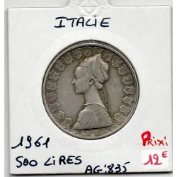 Italie 500 Lire 1961 TTB,  KM 98 pièce de monnaie