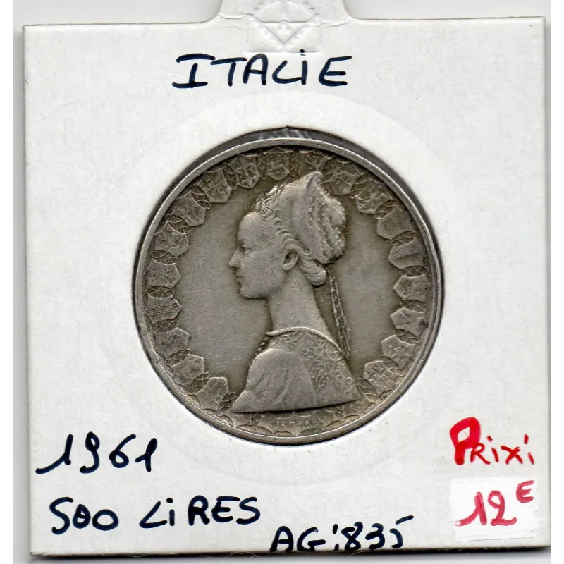 Italie 500 Lire 1961 TTB,  KM 98 pièce de monnaie