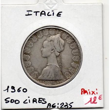 Italie 500 Lire 1960 TTB,  KM 98 pièce de monnaie