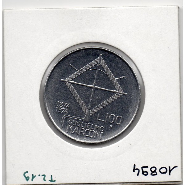 Italie 100 Lire 1974 Sup- Guglielmo Marconi,  KM 102 pièce de monnaie